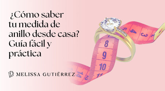 ¿Cómo saber tu medida de anillo desde casa?